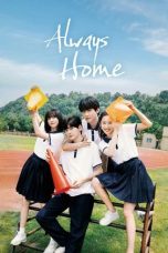 Nonton film Always Home (2025) terbaru di Dutamovie21