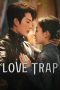 Nonton film Love Trap (2024) terbaru di Dutamovie21