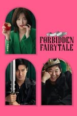 Nonton film Forbidden Fairytale (2025) terbaru di Dutamovie21