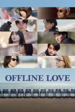 Nonton film Offline Love (2025) terbaru di Dutamovie21