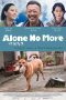 Nonton film Alone No More (2024) terbaru di Dutamovie21