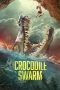 Nonton film Crocodile Swarm (2023) terbaru di Dutamovie21