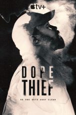 Nonton film Dope Thief (2025) terbaru di Dutamovie21