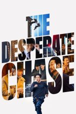 Nonton film The Desperate Chase (2024) terbaru di Dutamovie21