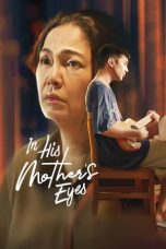 Nonton film In His Mother’s Eyes (2023) terbaru di Dutamovie21