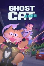 Nonton film Ghost Cat Anzu (2024) terbaru di Dutamovie21